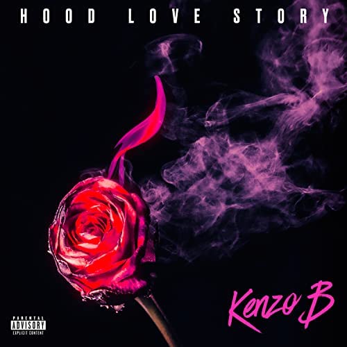 Kenzo B Drops New Single “Hood Love Story”