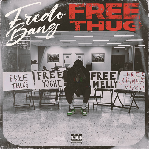 Fredo Bang Advocates For YSL With “Free Thug” EP