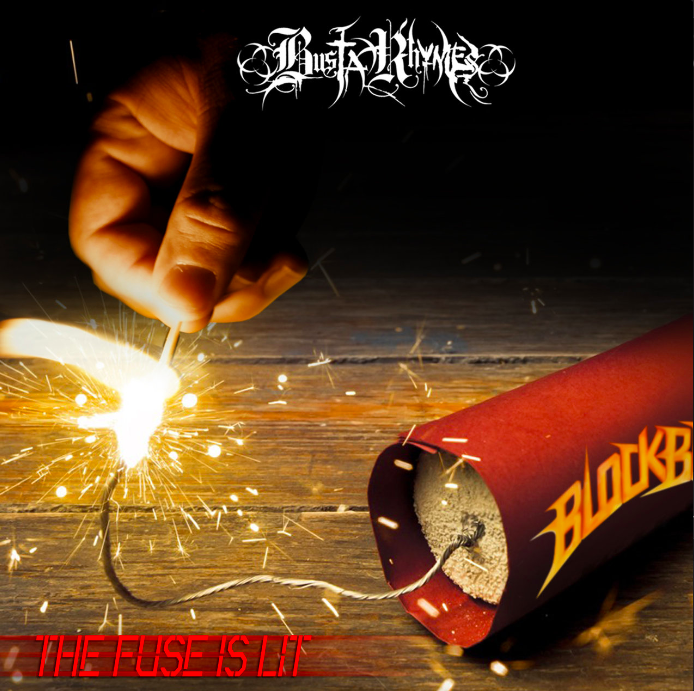 Busta Rhymes Comes Through With “The Fuse Is Lit”