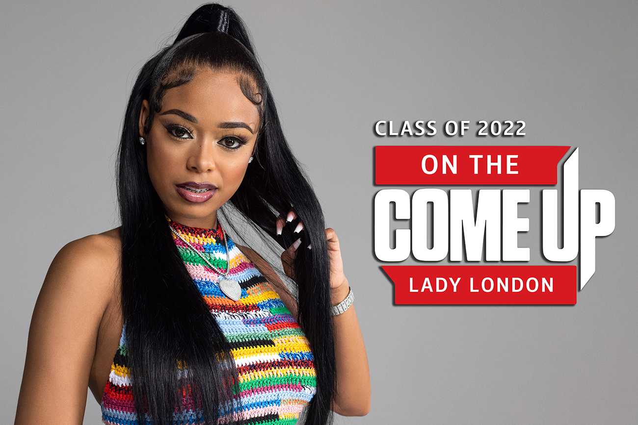 Lady London On The Come Up Lady London On The Come Up
