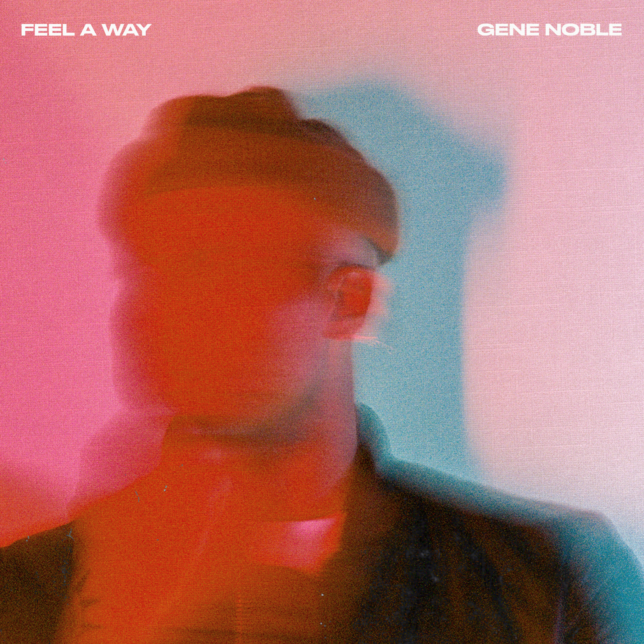 Gene Noble’s New Album Will Make You “Feel A Way”: Listen