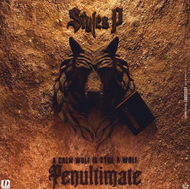 Styles P Releases New Project “Penultimate: A Calm Wolf Is Still A Wolf”