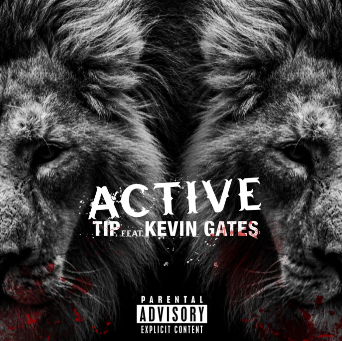 T.I. & Kevin Gates Stay Solid On “Active”