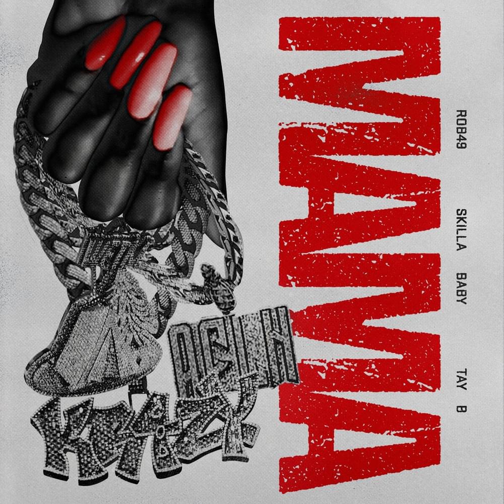 Rob49, Skilla Baby And Tay B Team Up For "Mama"