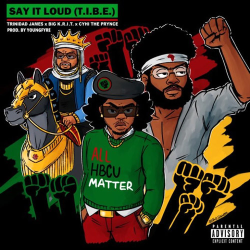 Trinidad James Taps Big K.R.I.T & CyHi The Prynce For “Say It Loud”