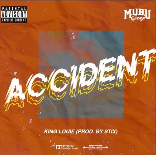 King Louie Is Back With New Song “Accident”