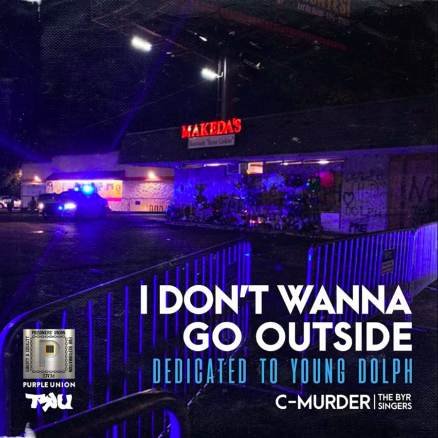 C Murder Pays Homage To Young Dolph On I Dont Wanna Go Outside