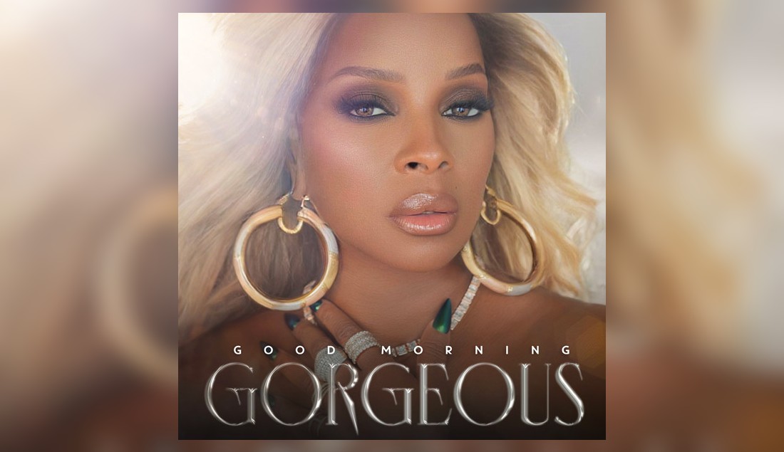 Mary J. Blige Shares “Good Morning Gorgeous” Ft. Usher, DJ Khaled, Dave East, Fivio Foreign, Anderson .Paak