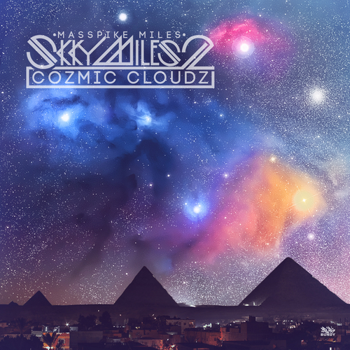 Skky Miles 2: Cozmic Cloudz