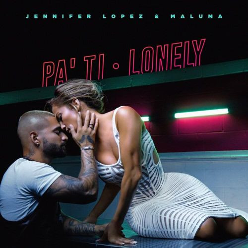 Jennifer Lopez & Maluma Deliver Infectious New Track “Pa Ti + Lonely”