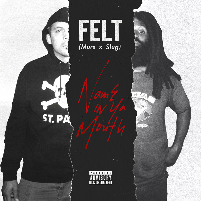 Slug & Murs Tease New Felt Project With “Name In Ya Mouth”