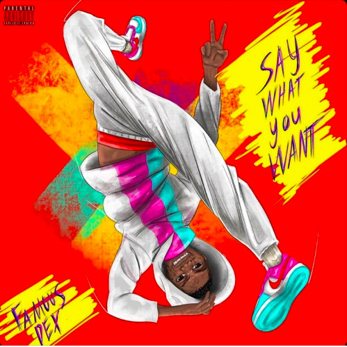 Famous Dex Shares New Project “Say What You Want”
