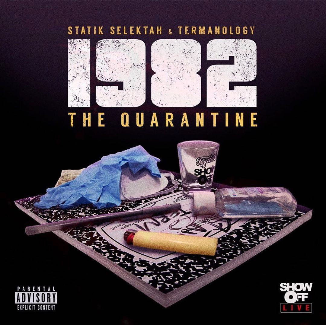 Statik Selektah & Termanology Connect For “1982: The Quarantine”