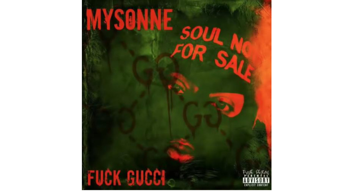 Mysonne Puts Gucci On Blast On “Fu*k Gucci”