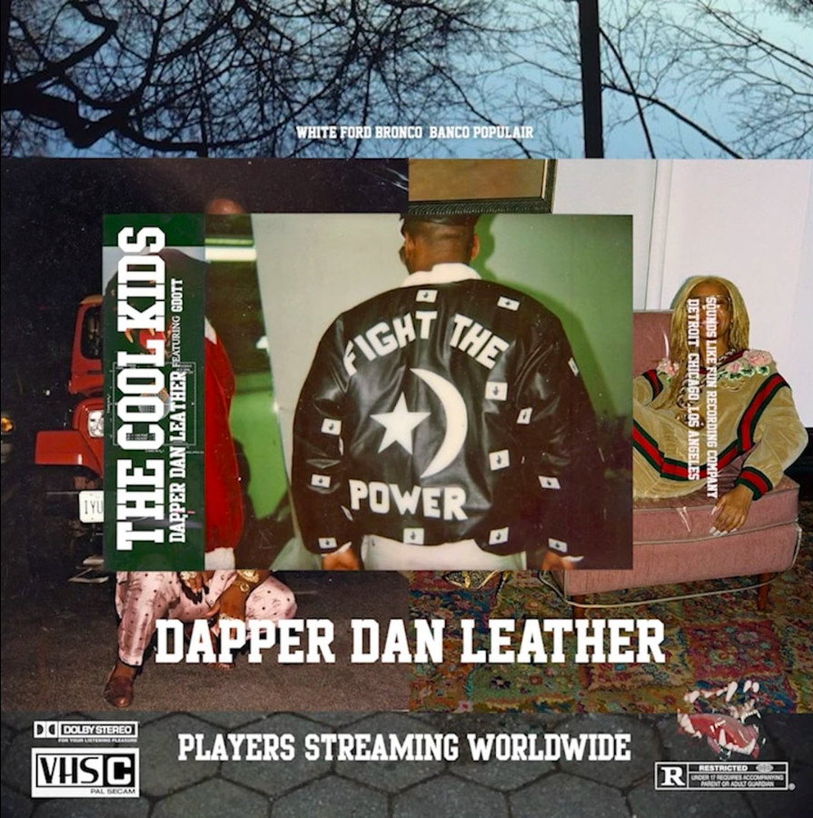 The Cool Kids Stay Fly In “Dapper Dan Leather” On New Single
