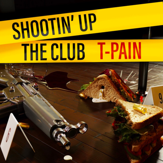 T-Pain Drops Off “Shootin Up The Club”