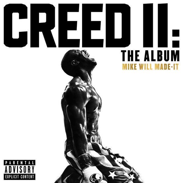 Mike Will Made It Unleashes Star Studded “Creed II” Soundtrack