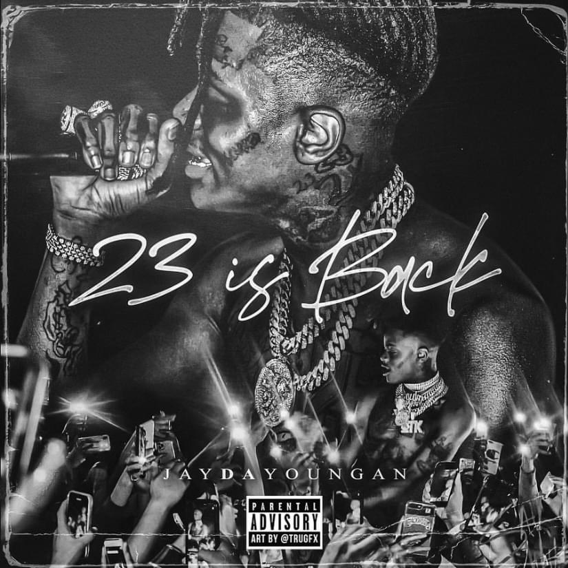 JayDaYoungan Builds Upon His Sound With New Album “23 Is Back”