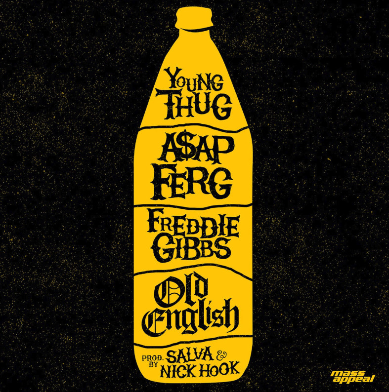 Young Thug, A$AP Ferg & Freddie Gibbs Poured Out “Old English” Over A Salva Beat