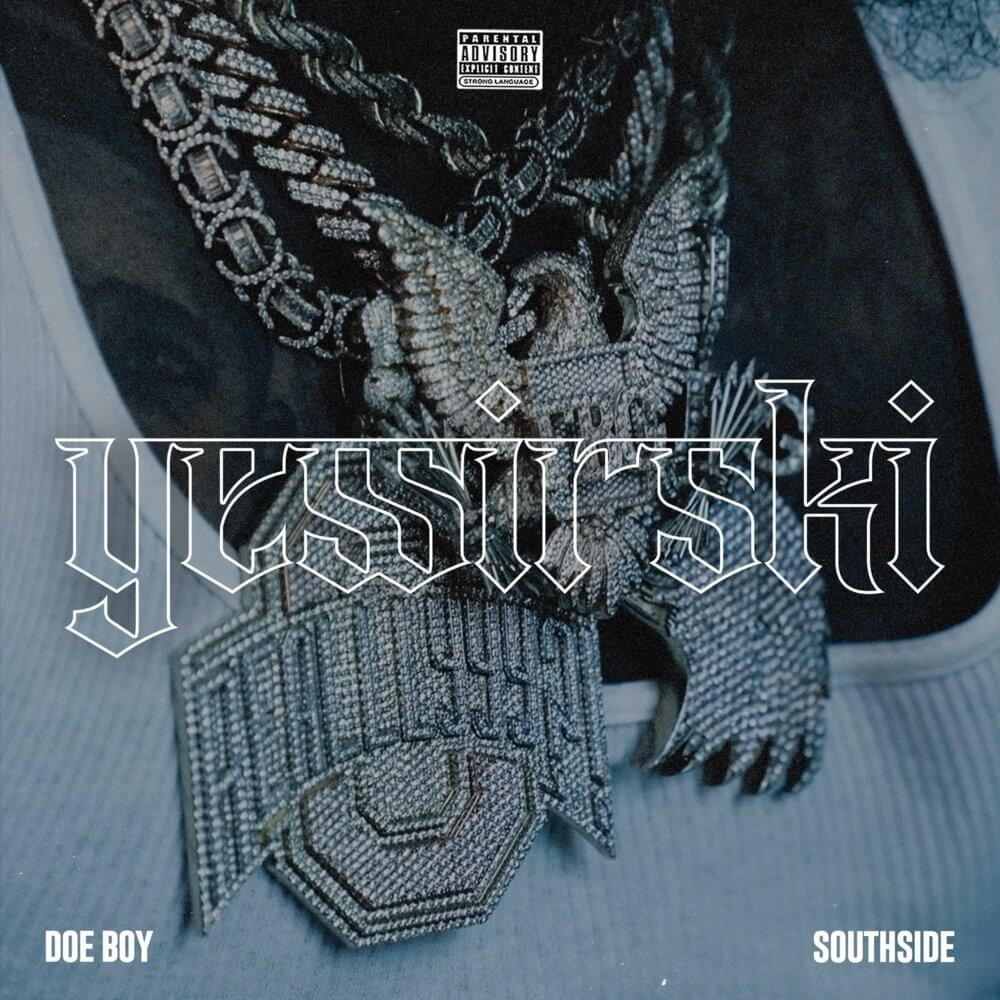 Doe Boy & Southside Drop A Menacing Banger In “Yessirski”