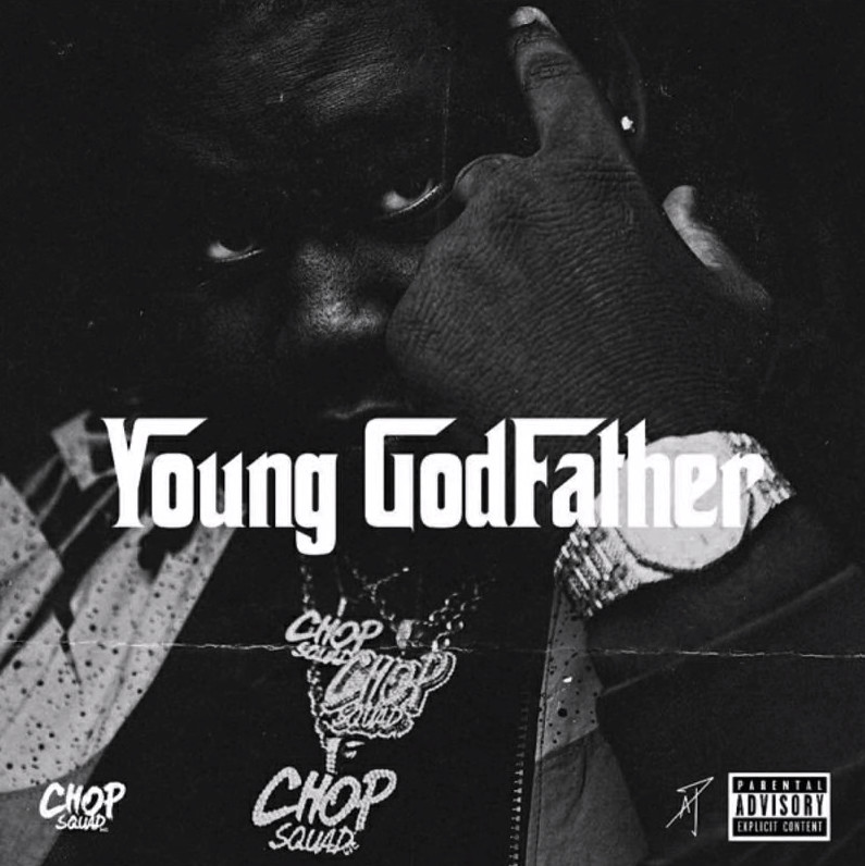 Young Chop Dubs Himself The “Young Godfather” On His New Project