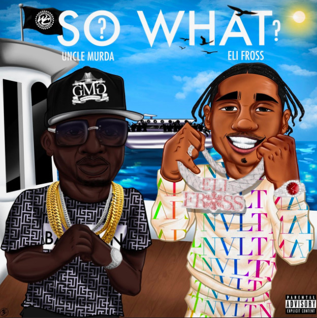Uncle Murda & Eli Fross Connect On “So What?”