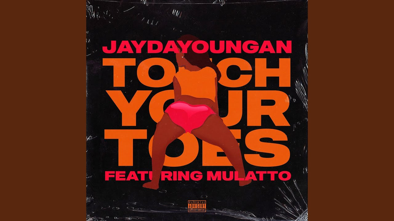 JayDaYoungan & Mulatto Drop A Strip Club Anthem In “Touch Your Toes”