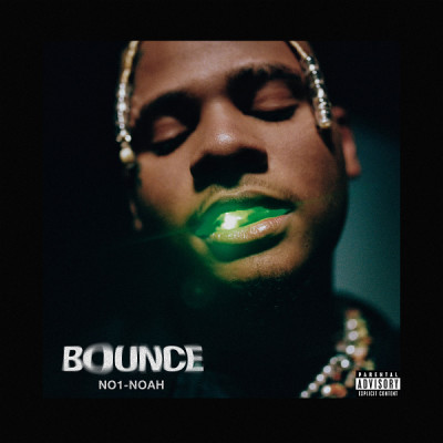 NO1-NOAH Drops Sexy New Single “Bounce”