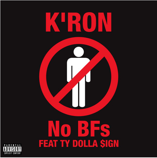 K’ron Links With Ty Dolla $ign For “No BFs”