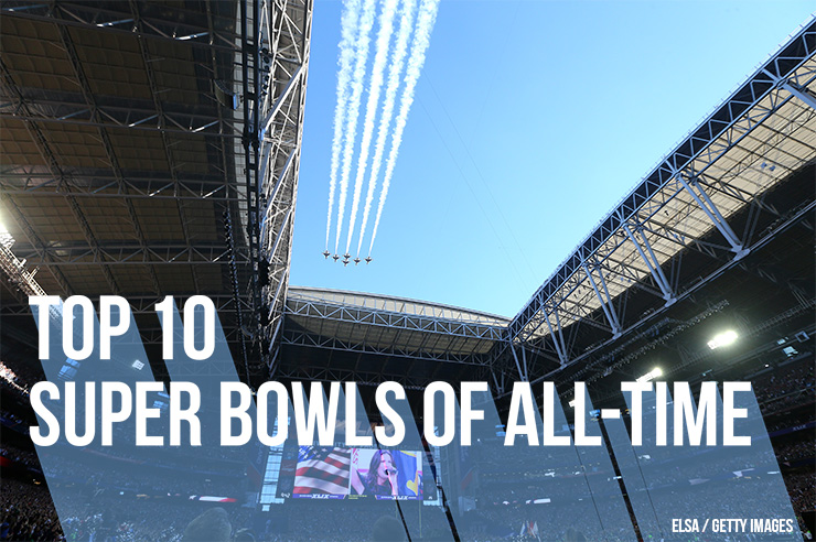 Top 10 Super Bowls of All Time