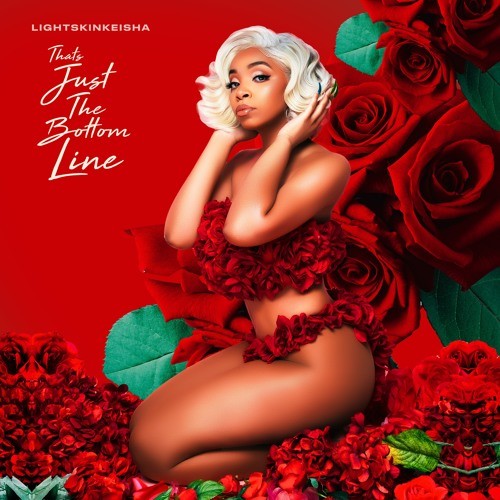 LightSkinKeisha Debuts With “That’s Just The Bottom Line”