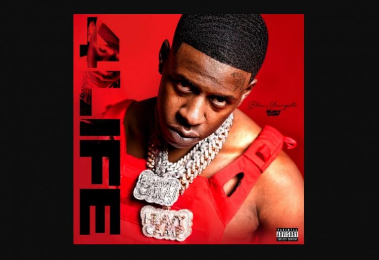 Blac Youngsta Provides 23 Tracks On His Newest Album “4LIFE”