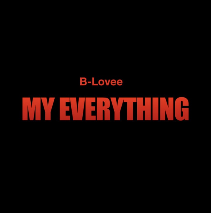 B-Lovee Shares New Visual For His Track, “My Everything”