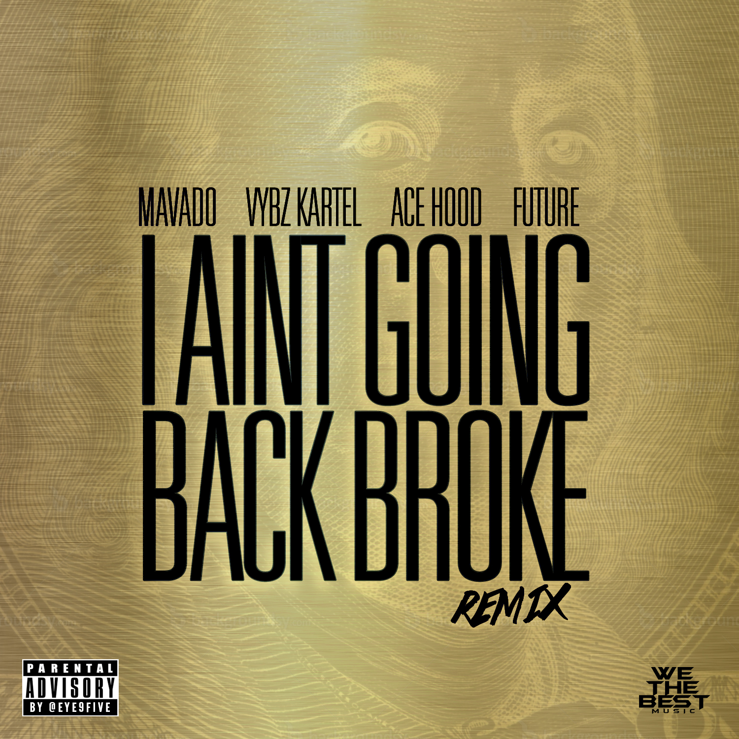 I Ain’t Going Back Broke (Remix)