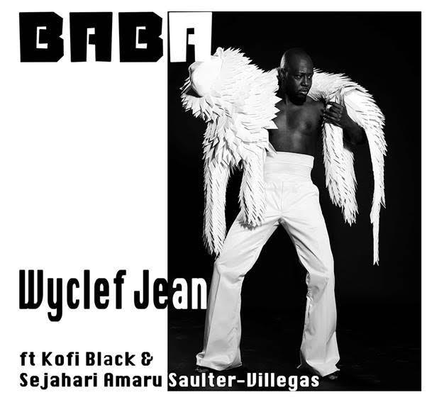 Wyclef Jean Embraces His Roots With New Single “Baba”
