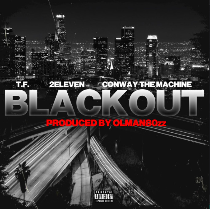 T.F. & 2Eleven Lock In With Conway The Machine On “Blackout”