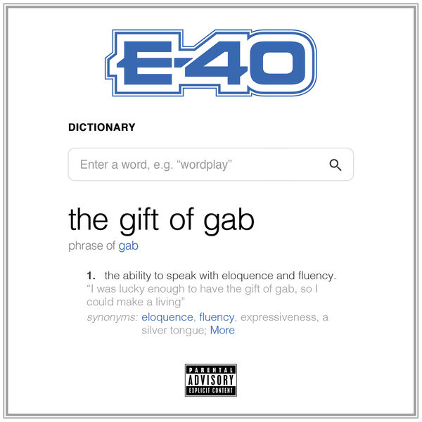 Stream E-40’s New Project “The Gift Of Gab”