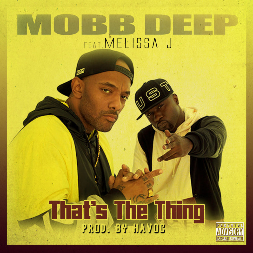 Unreleased Mobb Deep Cut “That’s The Thing” Hits The Internet